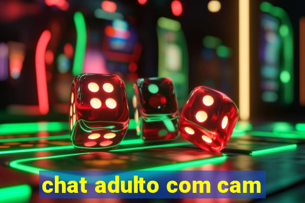 chat adulto com cam